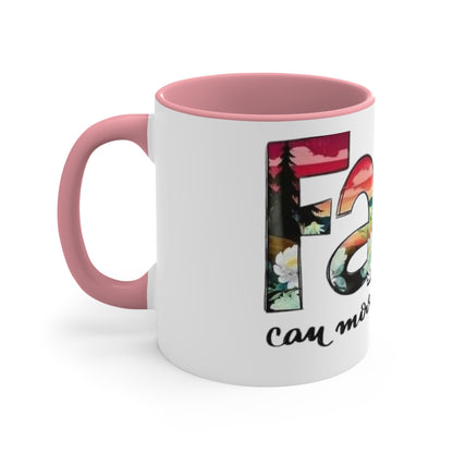 Faith Can Move Mountains, Accent Coffee Mug, 11oz