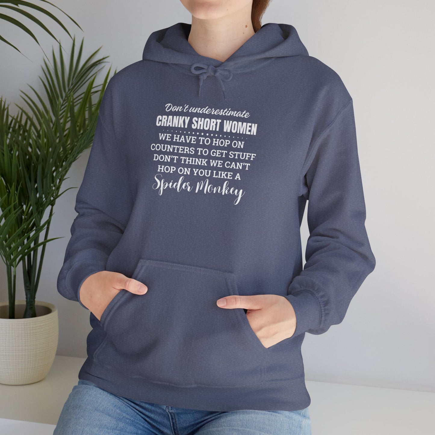 Don't Underestimate Cranky Short Women, Heavy Blend™ Hooded Sweatshirt
