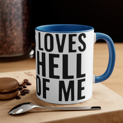 Jesus Loves The Hell out of Me, Accent Coffee Mug, 11oz