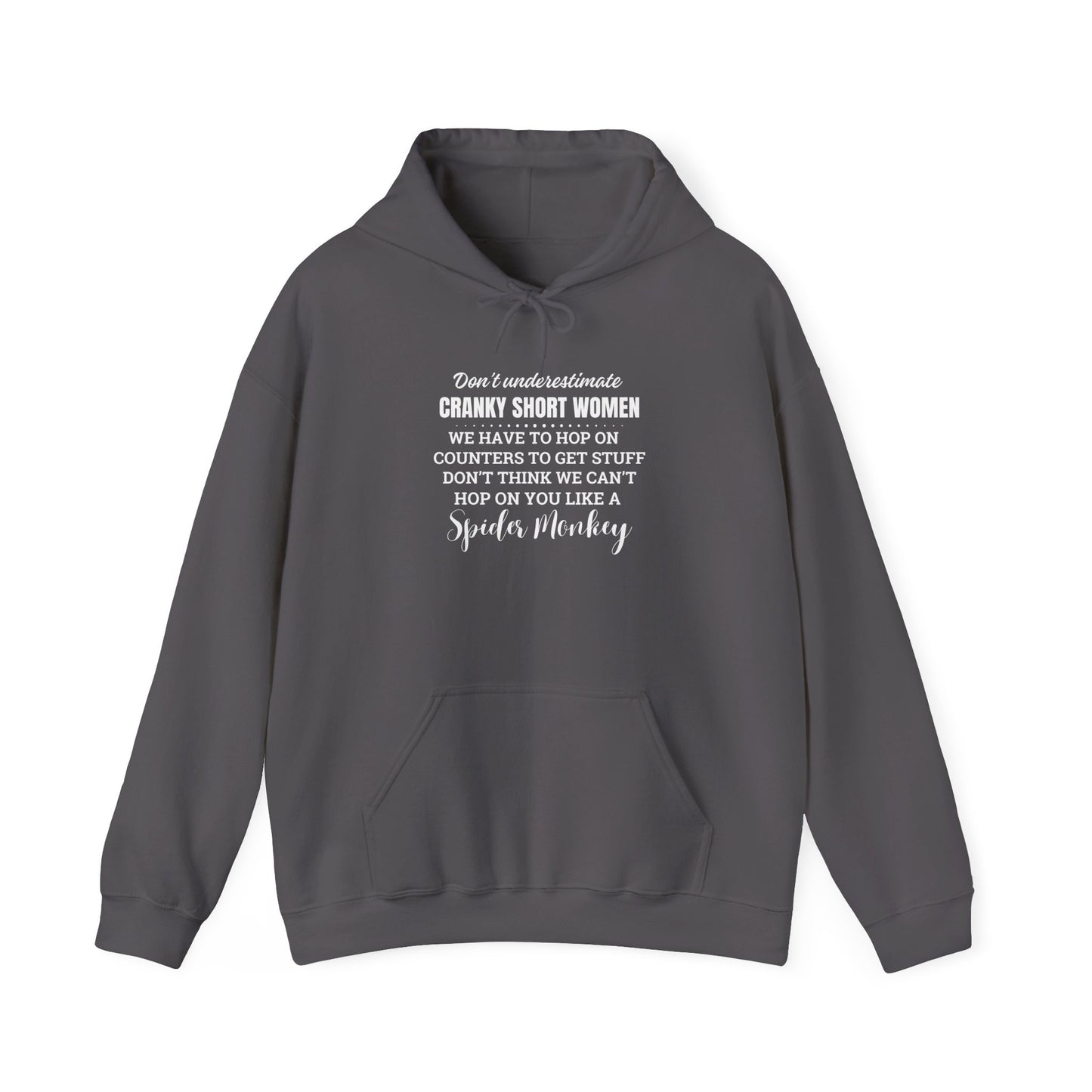 Don't Underestimate Cranky Short Women, Heavy Blend™ Hooded Sweatshirt