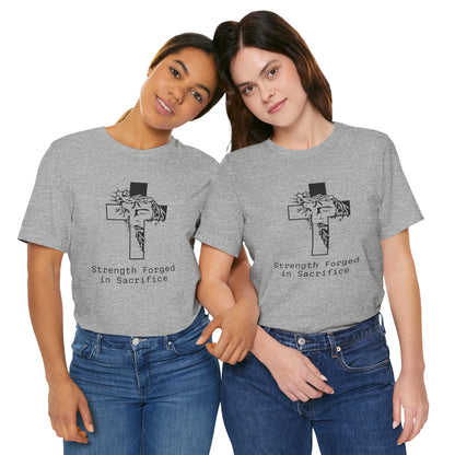Strength  Forged in Sacrifice, Jesus Profile on a Cross, Jersey Short Sleeve Tee