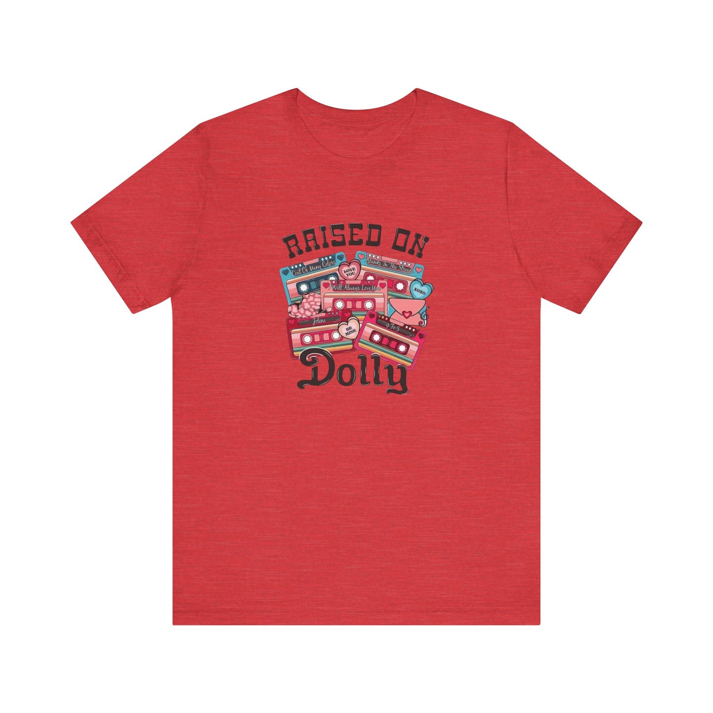 Raised On Dolly, Jersey Short Sleeve Tee