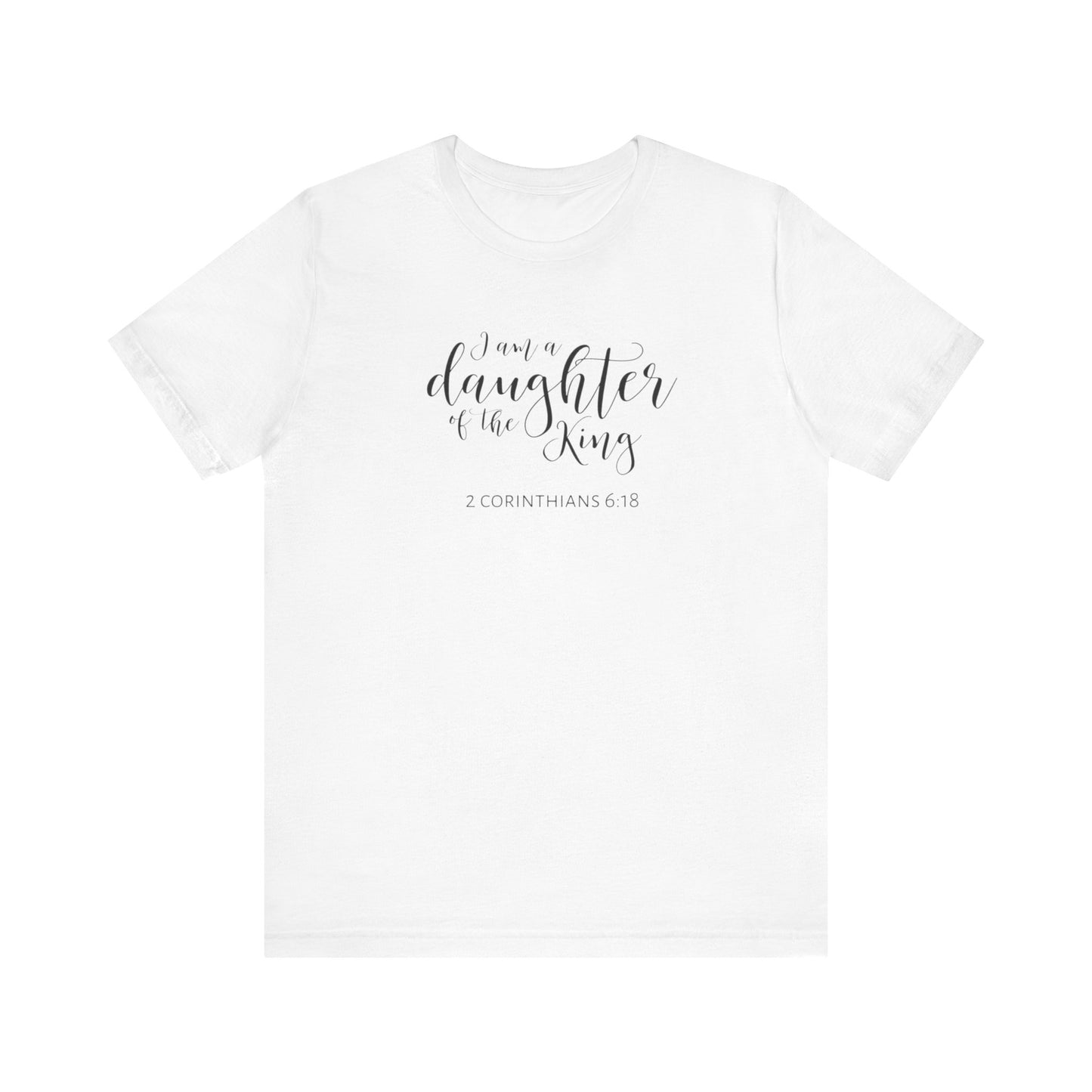 I Am The Daughter of The King, Jersey Short Sleeve Tee