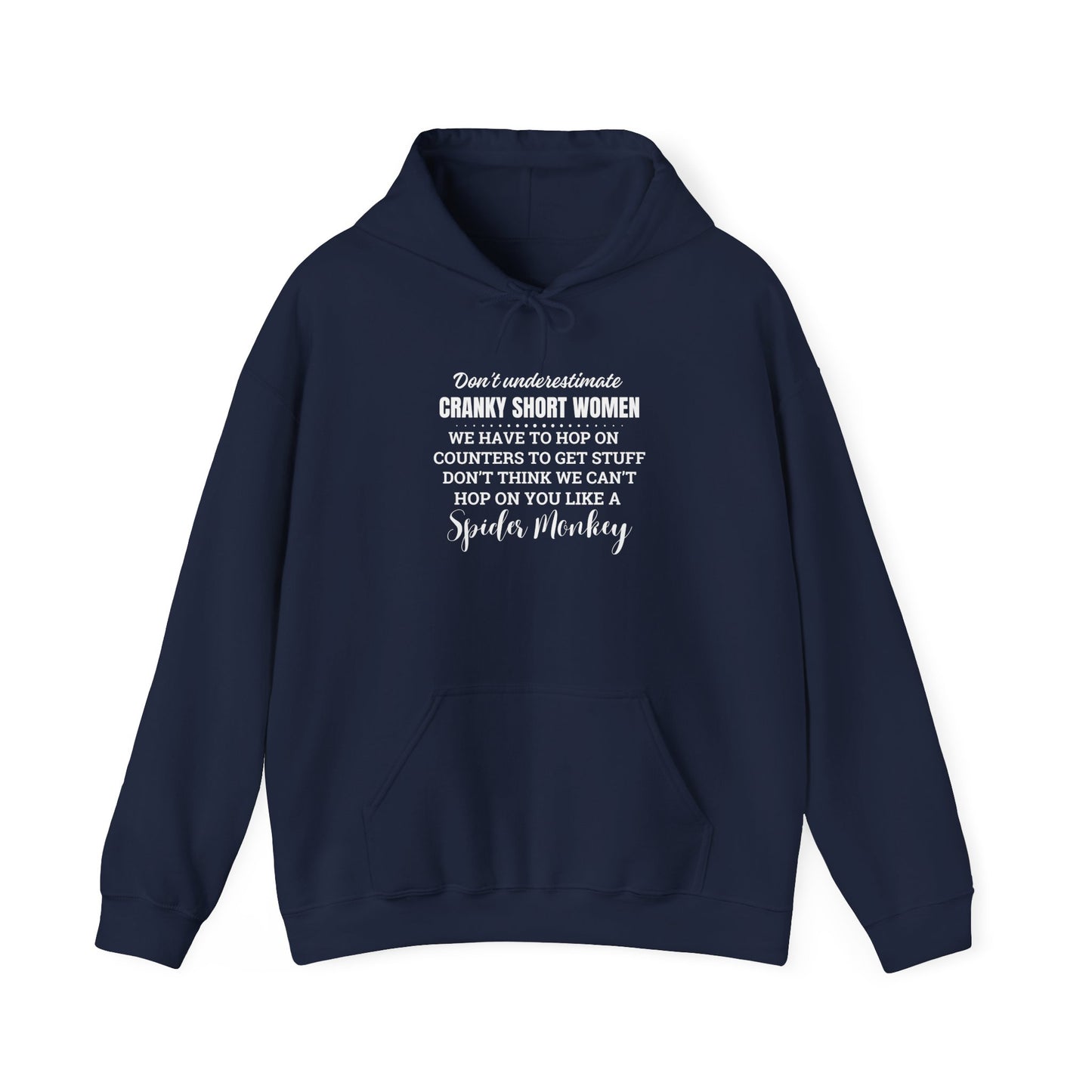 Don't Underestimate Cranky Short Women, Heavy Blend™ Hooded Sweatshirt