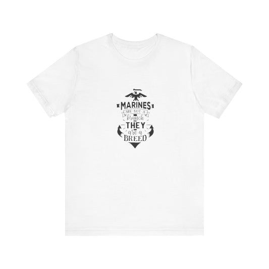 Marines Are Not A Branch, They Are A Bread, Jersey Short Sleeve Tee