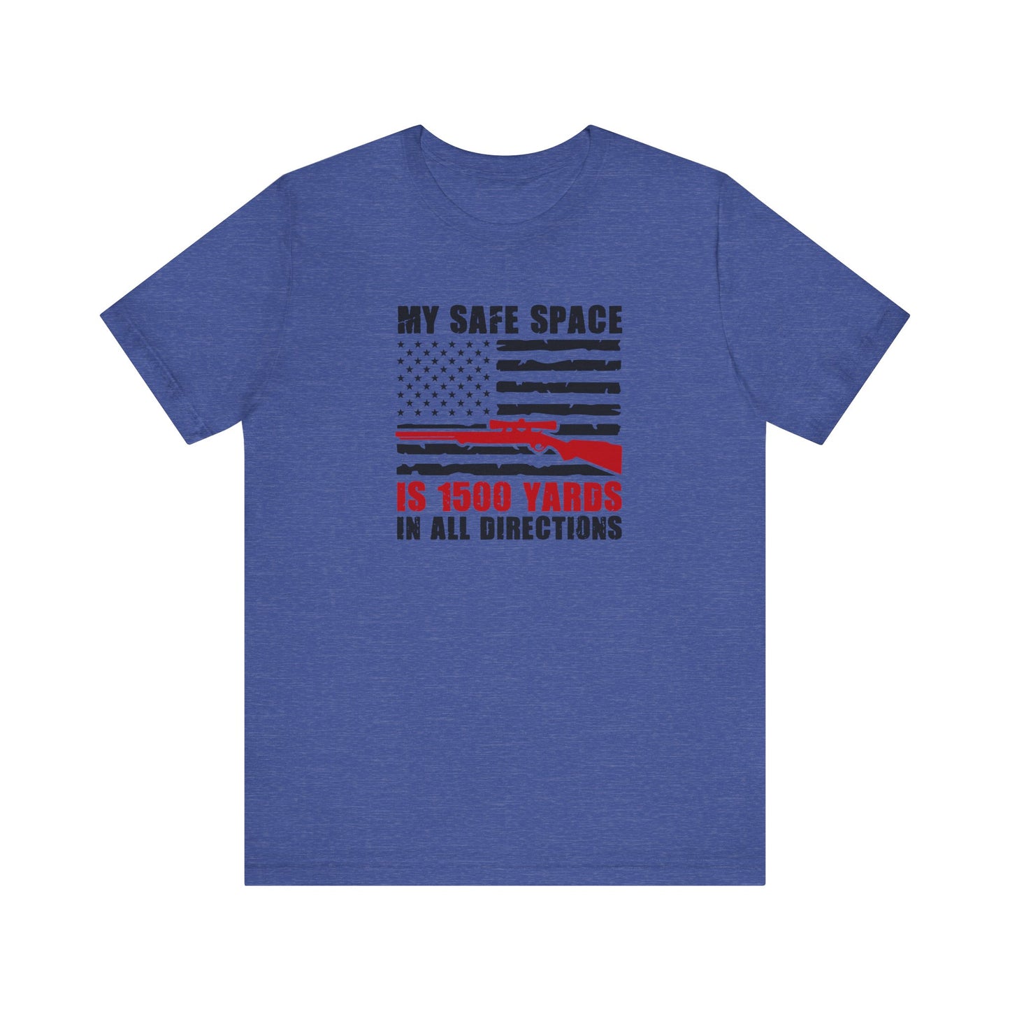My Safe Space is 1500 yards in all directions, Jersey Short Sleeve Tee
