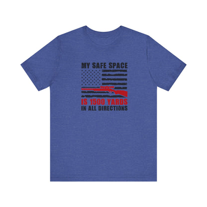 My Safe Space is 1500 yards in all directions, Jersey Short Sleeve Tee