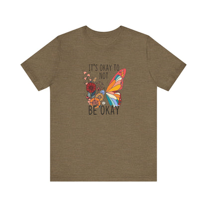 It's Ok To Not Be Okay, Jersey Short Sleeve Tee