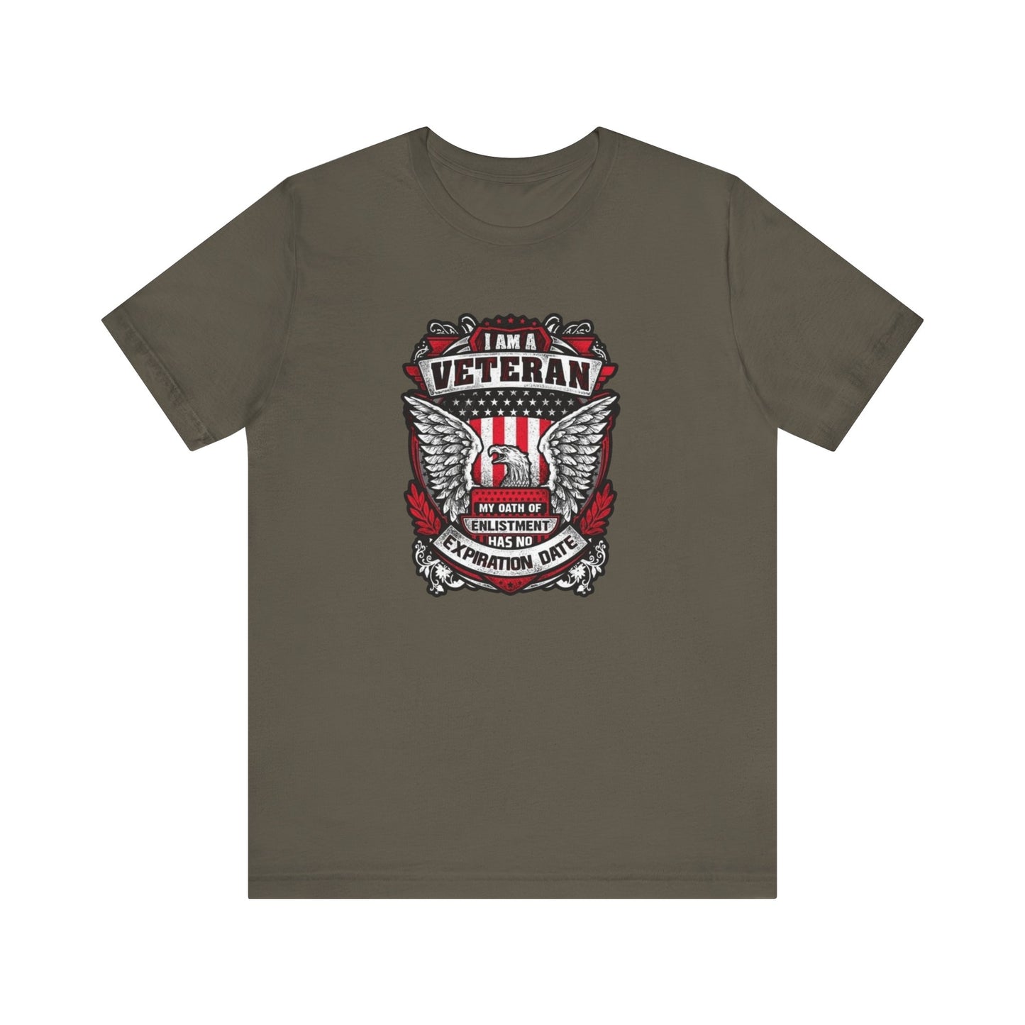 I Am a Veteran My Oath Of Enlistment Has No Expiration Date, Jersey Short Sleeve Tee