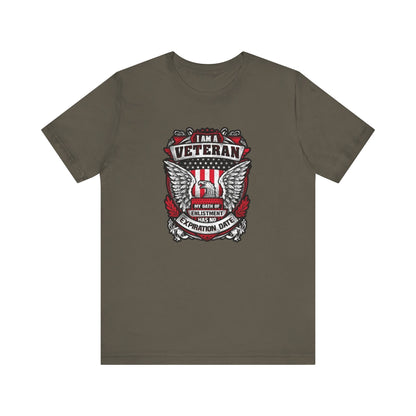 I Am a Veteran My Oath Of Enlistment Has No Expiration Date, Jersey Short Sleeve Tee