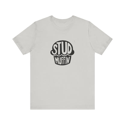 Stud Muffin, Unisex Jersey Short Sleeve Tee