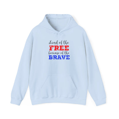 Land of The Free Because of the Brave hoodie, Heavy Blend™ Hooded Sweatshirt