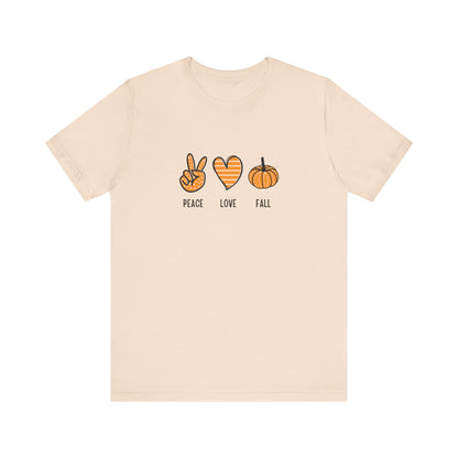 Peace, Love, Fall Jersey Short Sleeve Tee