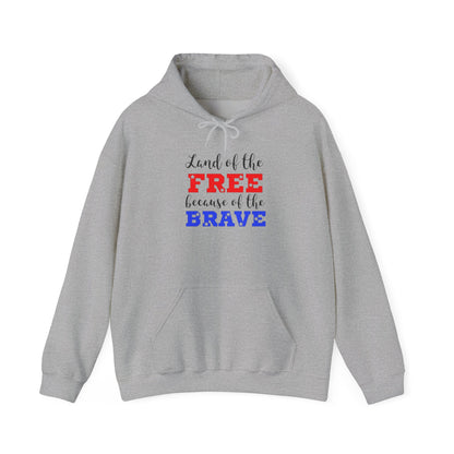 Land of The Free Because of the Brave hoodie, Heavy Blend™ Hooded Sweatshirt