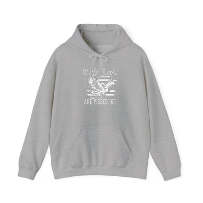 We The People Are Pissed Off Hoodie,  Heavy Blend™ Hooded Sweatshirt