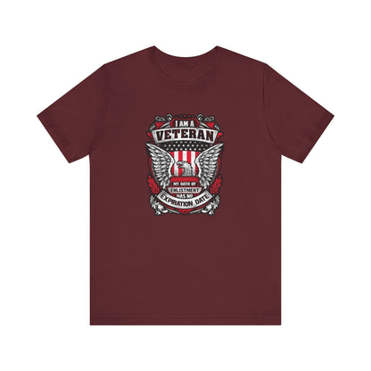 I Am a Veteran My Oath Of Enlistment Has No Expiration Date, Jersey Short Sleeve Tee