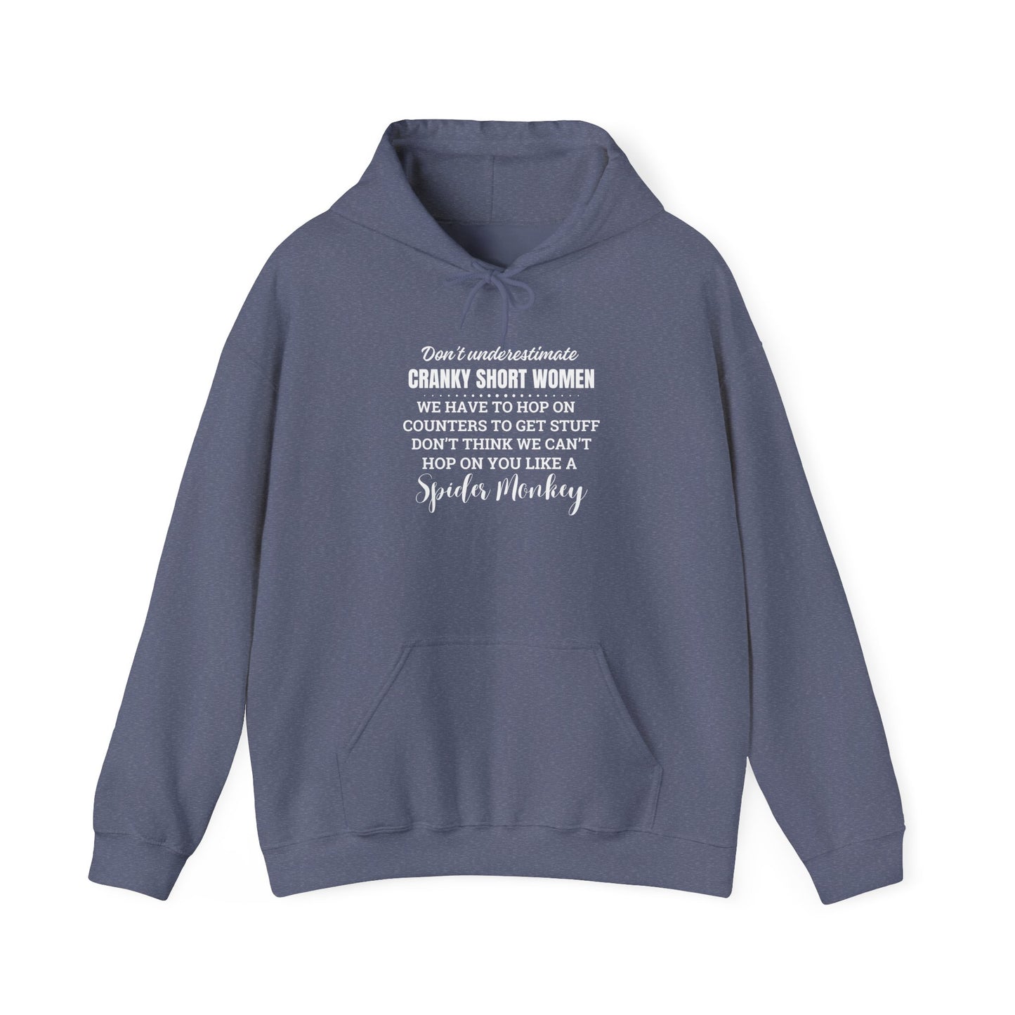 Don't Underestimate Cranky Short Women, Heavy Blend™ Hooded Sweatshirt