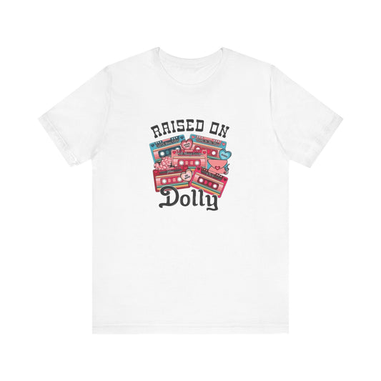 Raised On Dolly, Jersey Short Sleeve Tee
