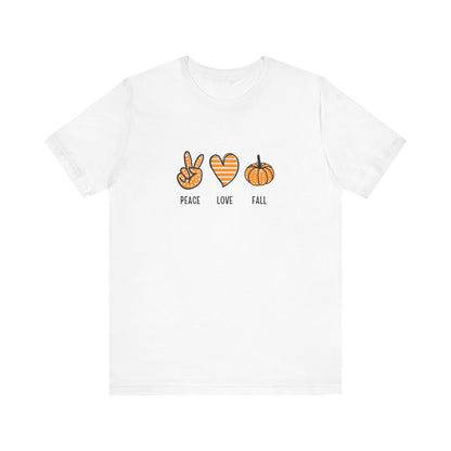 Peace, Love, Fall Jersey Short Sleeve Tee