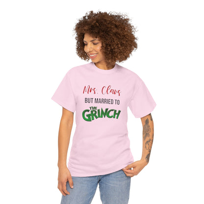 Mrs. Claus But Married to the Grinch, Heavy Cotton Tee