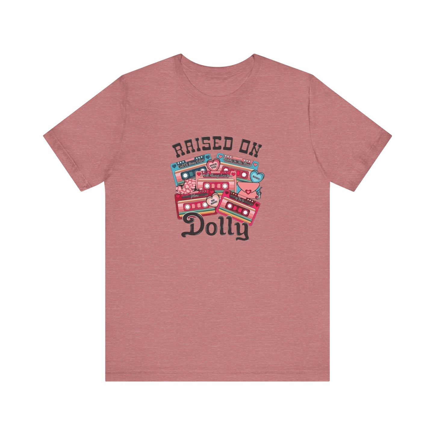 Raised On Dolly, Jersey Short Sleeve Tee