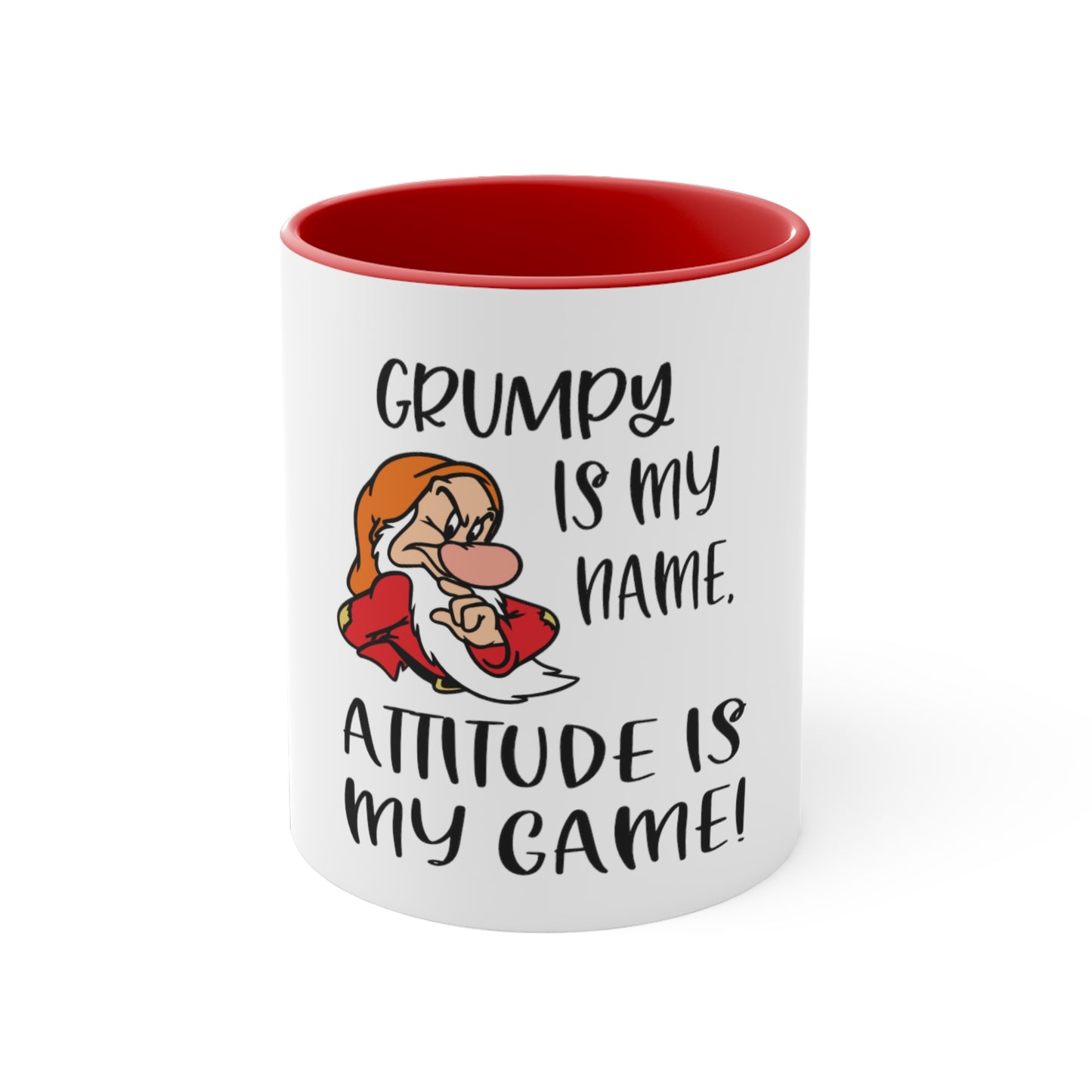 Grumpy Is My Name, Attitude is My Game, Accent Coffee Mug, 11oz