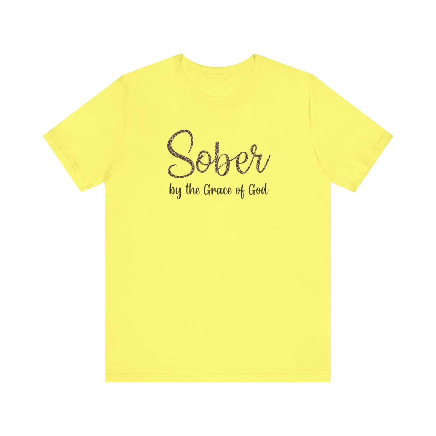 Sober By The Grace of God. Jersey Short Sleeve Tee