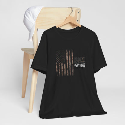 Dad, The Man, The Myth, The Legend.  Jersey Short Sleeve Tee