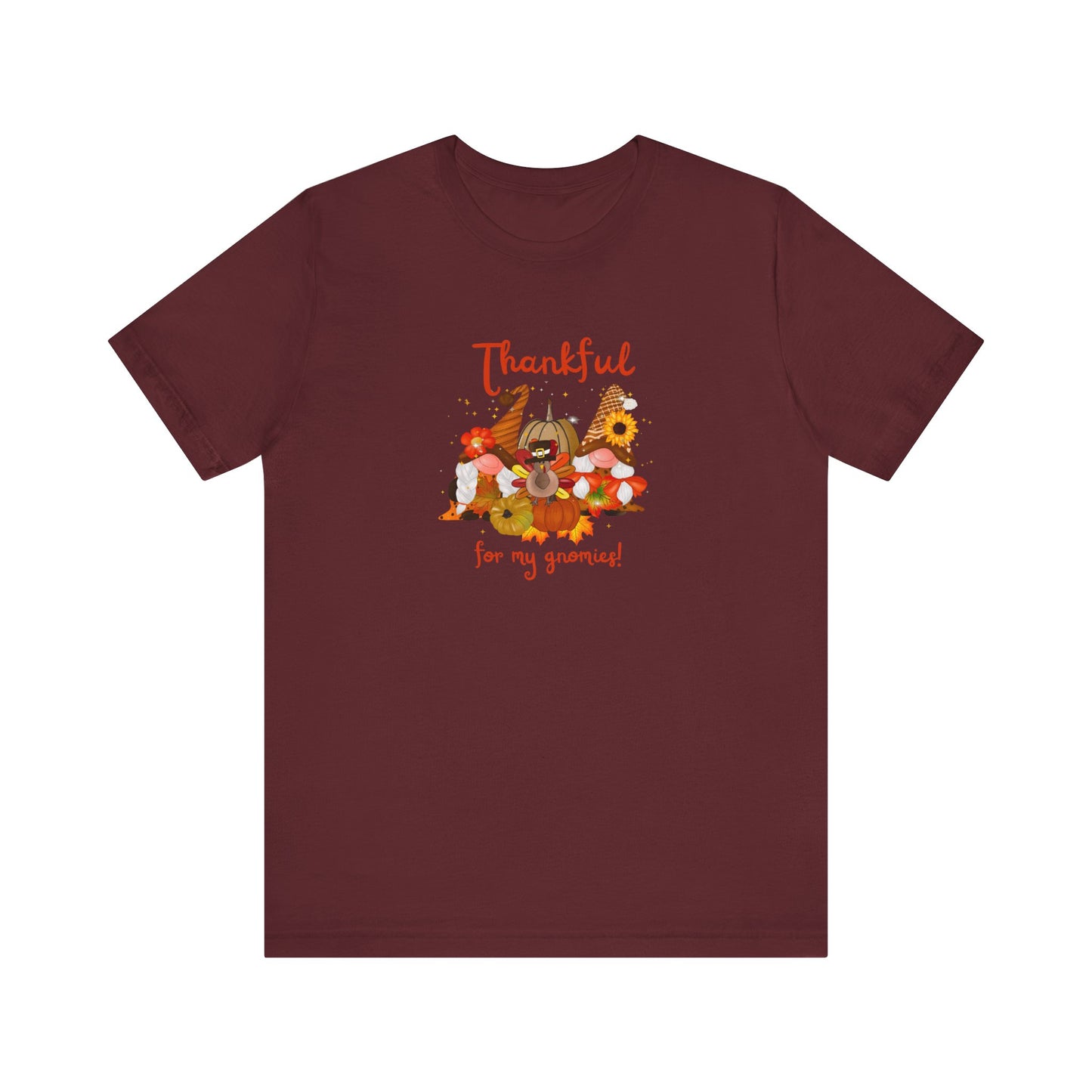 Thankful For My Gnomies, Jersey Short Sleeve Tee