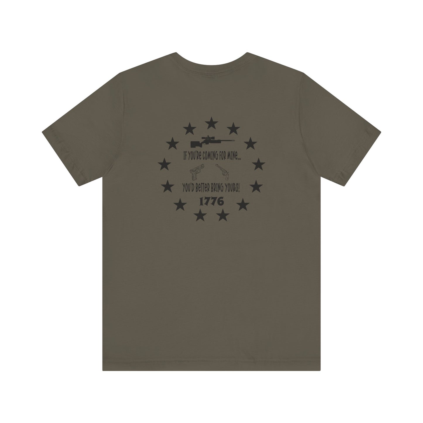 If You're Coming for Mine, You Better Bring Yours Two Sided Short Sleeve Jersey