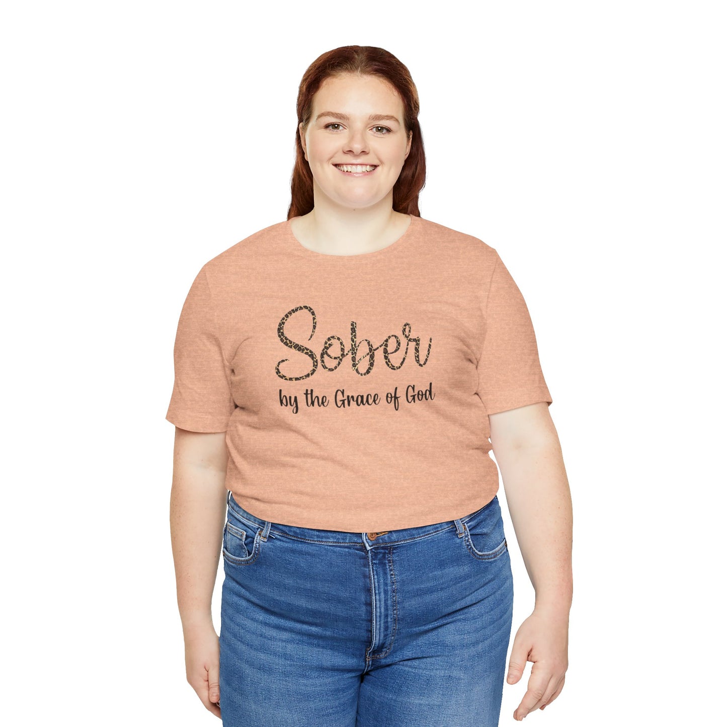 Sober By The Grace of God. Jersey Short Sleeve Tee