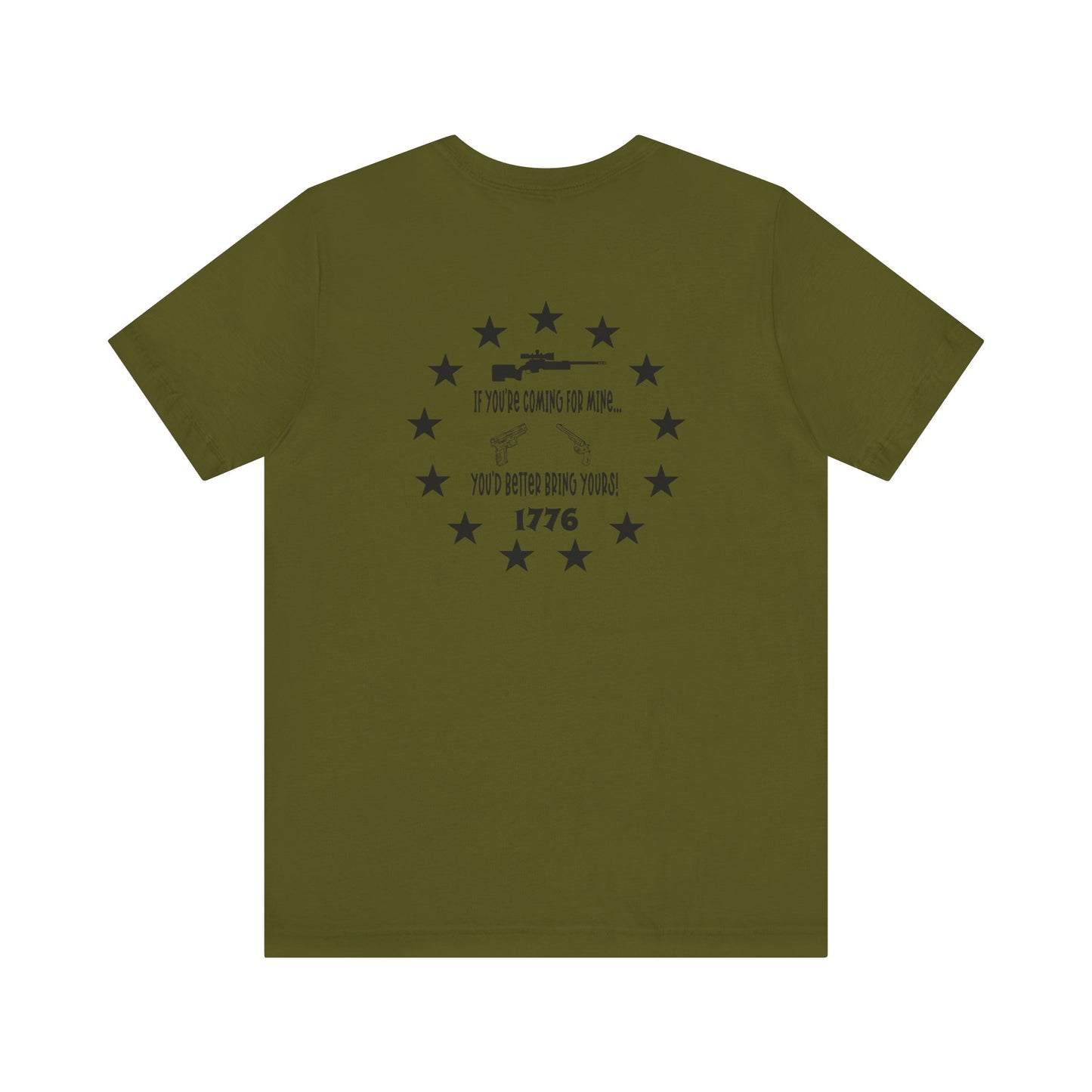 If You're Coming for Mine, You Better Bring Yours Two Sided Short Sleeve Jersey