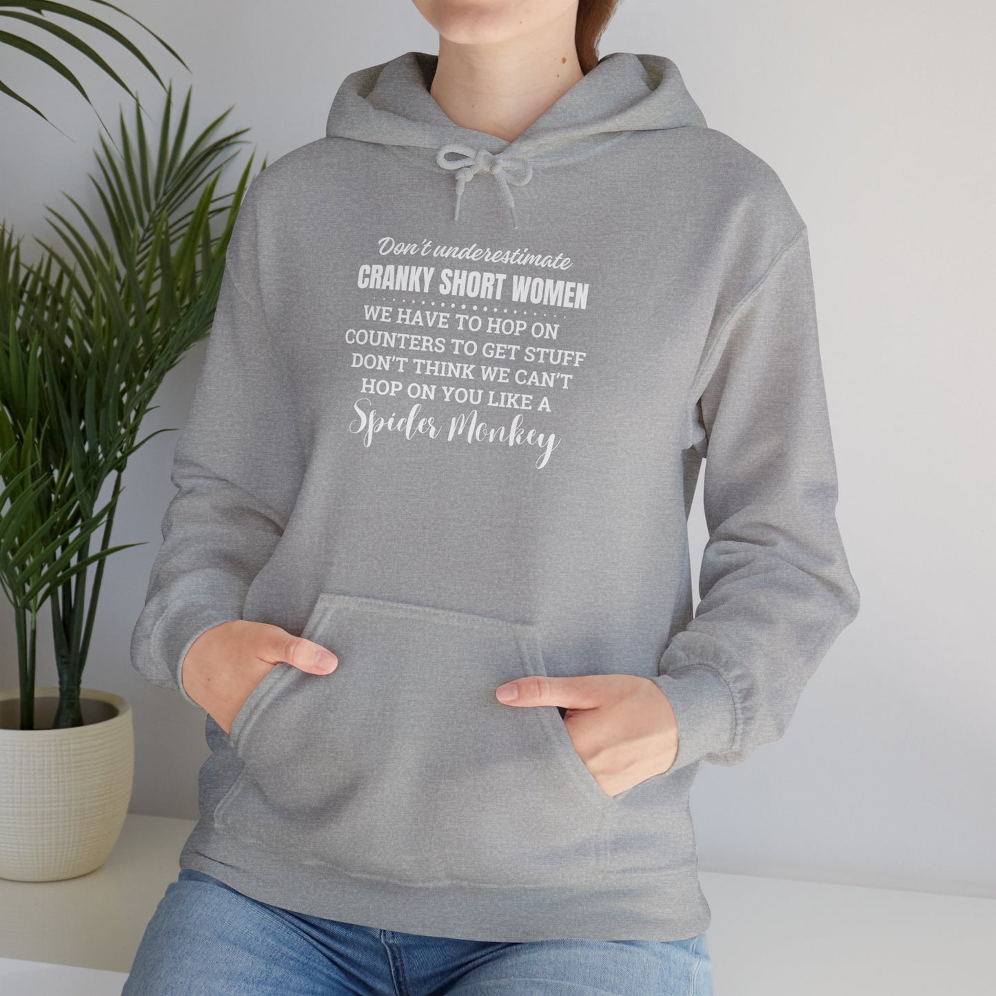 Don't Underestimate Cranky Short Women, Heavy Blend™ Hooded Sweatshirt