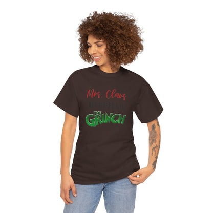 Mrs. Claus But Married to the Grinch, Heavy Cotton Tee
