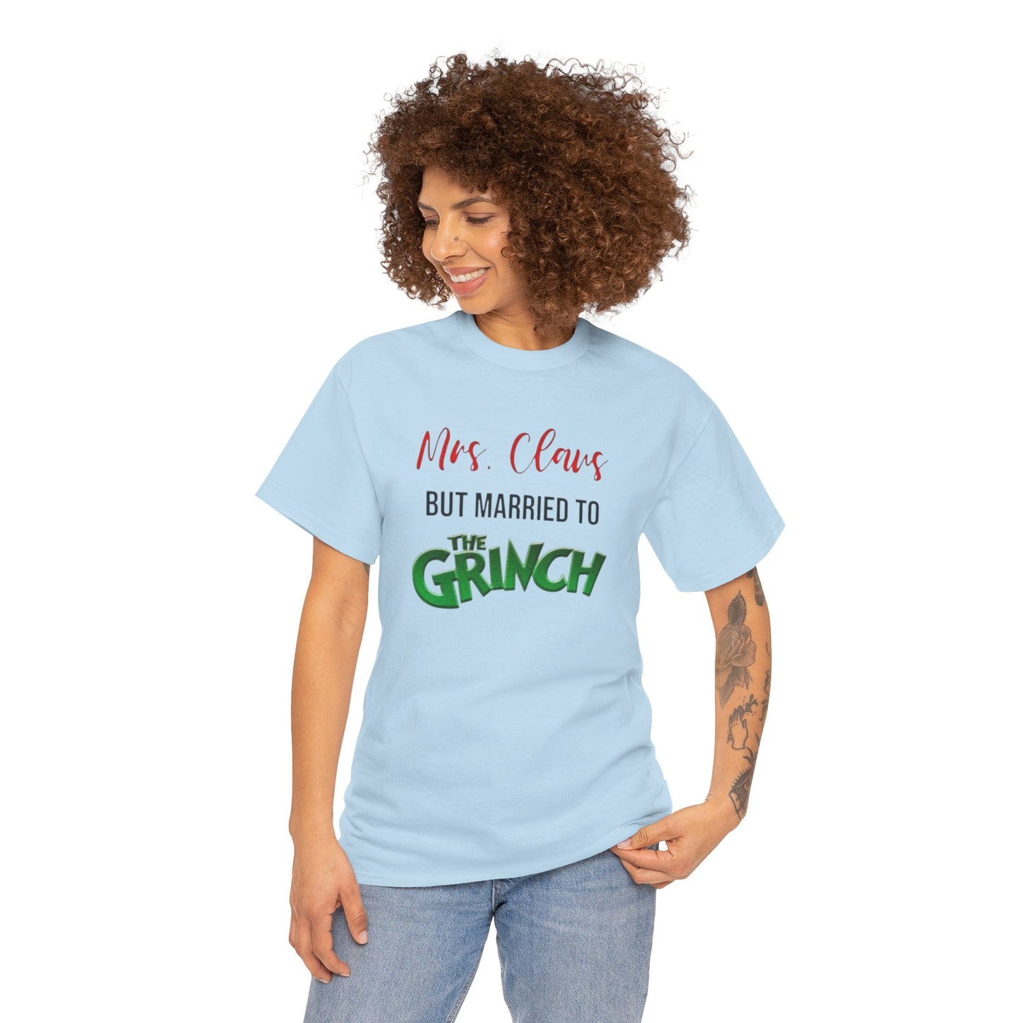 Mrs. Claus But Married to the Grinch, Heavy Cotton Tee