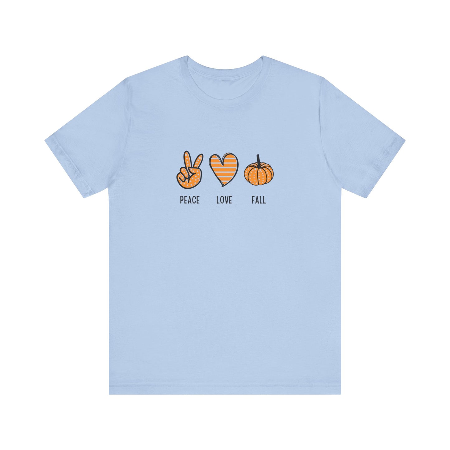 Peace, Love, Fall Jersey Short Sleeve Tee