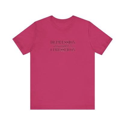 Depression Rearranged Is I Press On, Jersey Short Sleeve Tee