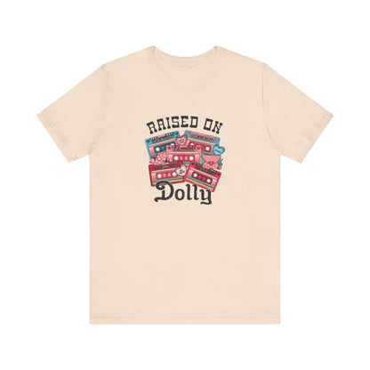 Raised On Dolly, Jersey Short Sleeve Tee