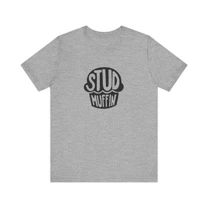 Stud Muffin, Unisex Jersey Short Sleeve Tee