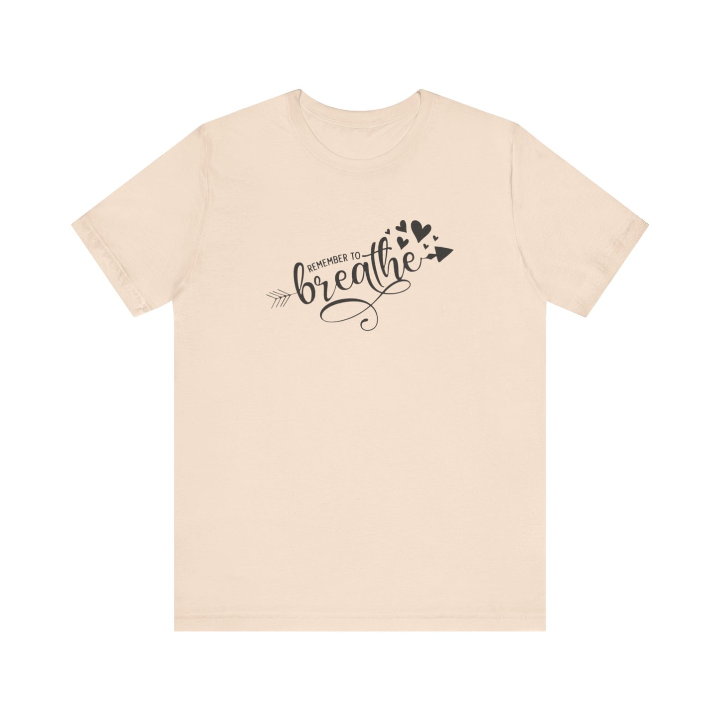 Remember to Breathe, Jersey Short Sleeve Tee