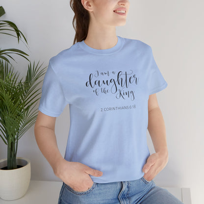 I Am The Daughter of The King, Jersey Short Sleeve Tee