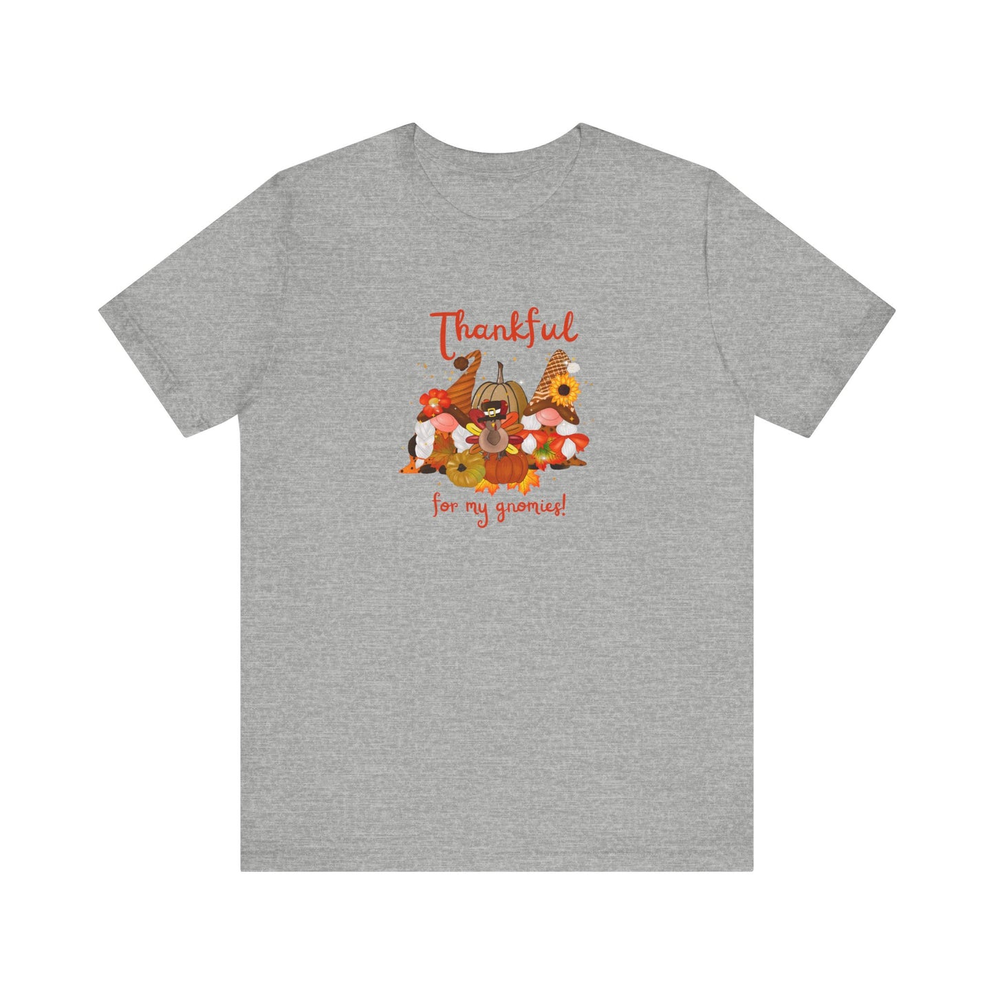 Thankful For My Gnomies, Jersey Short Sleeve Tee