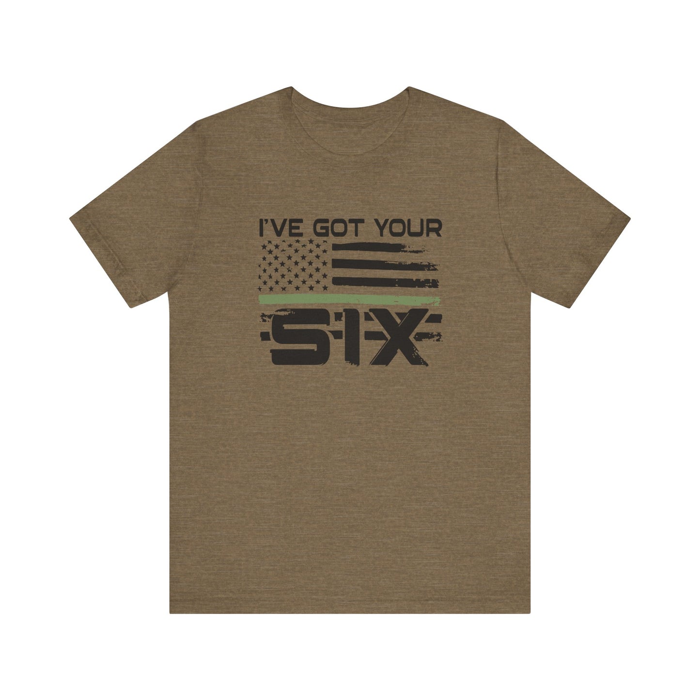 I've Got Your Six Jersey Short Sleeve Tee