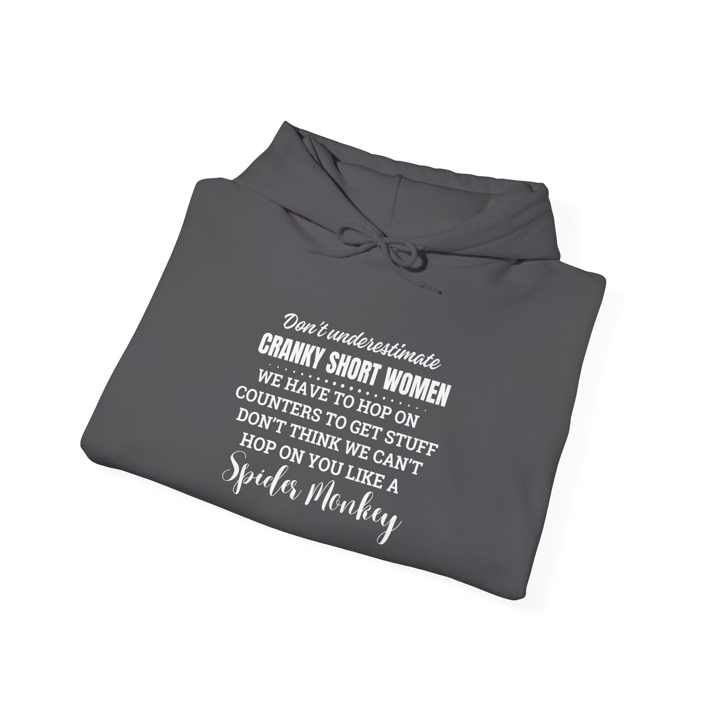 Don't Underestimate Cranky Short Women, Heavy Blend™ Hooded Sweatshirt