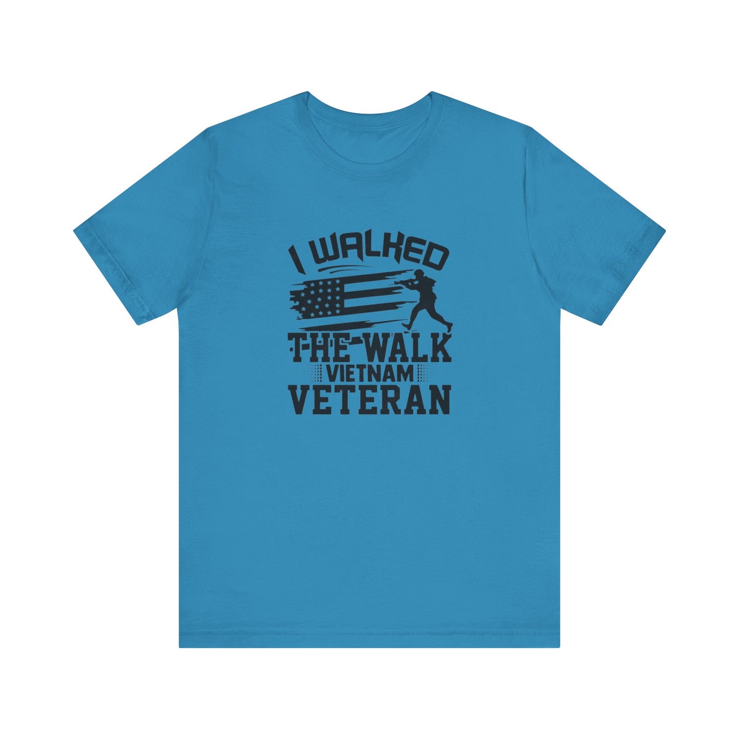 I Walked The Walk Vietnam Veteran, Jersey Short Sleeve Tee