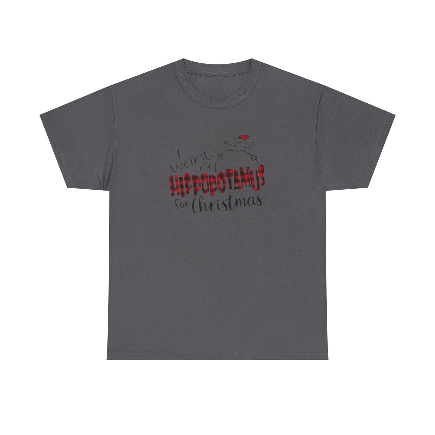I Want a Hippopotamus for Christmas Heavy Cotton Tee