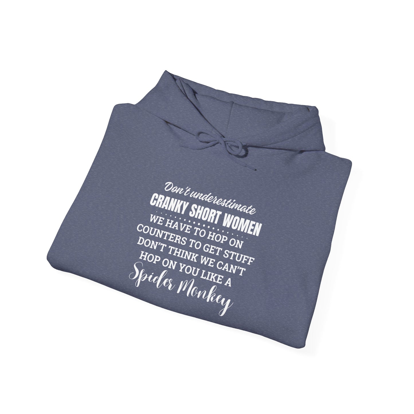 Don't Underestimate Cranky Short Women, Heavy Blend™ Hooded Sweatshirt