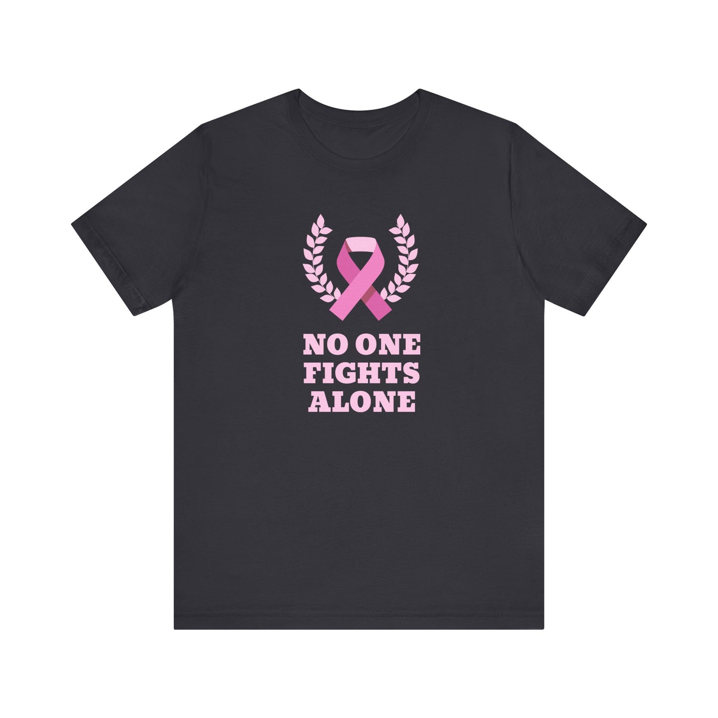 No One Fights Alone, Jersey Short Sleeve Tee