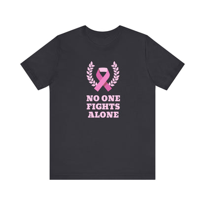 No One Fights Alone, Jersey Short Sleeve Tee