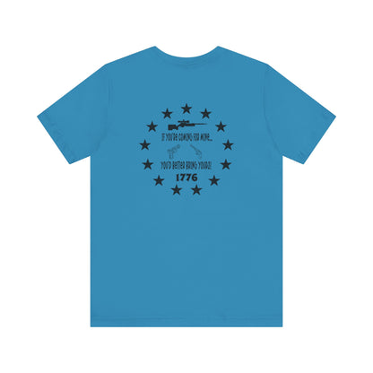 If You're Coming for Mine, You Better Bring Yours Two Sided Short Sleeve Jersey